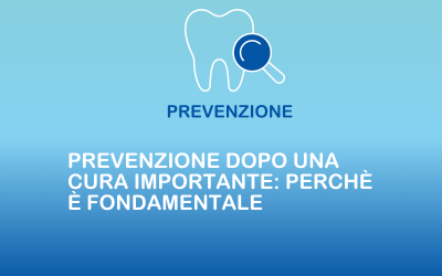 Prevenzione dopo una cura importante: perché è fondamentale