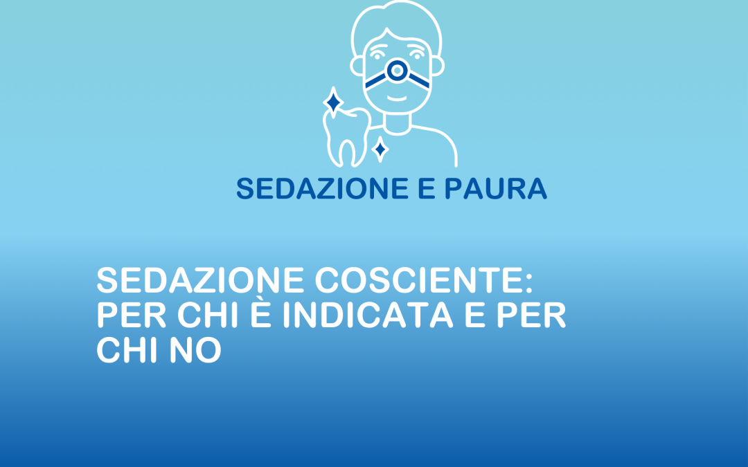 Sedazione cosciente: per chi è indicata e per chi no