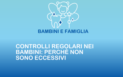 Controlli regolari nei bambini: perché non sono eccessivi