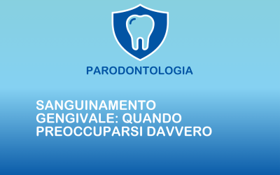 Sanguinamento gengivale: quando preoccuparsi davvero